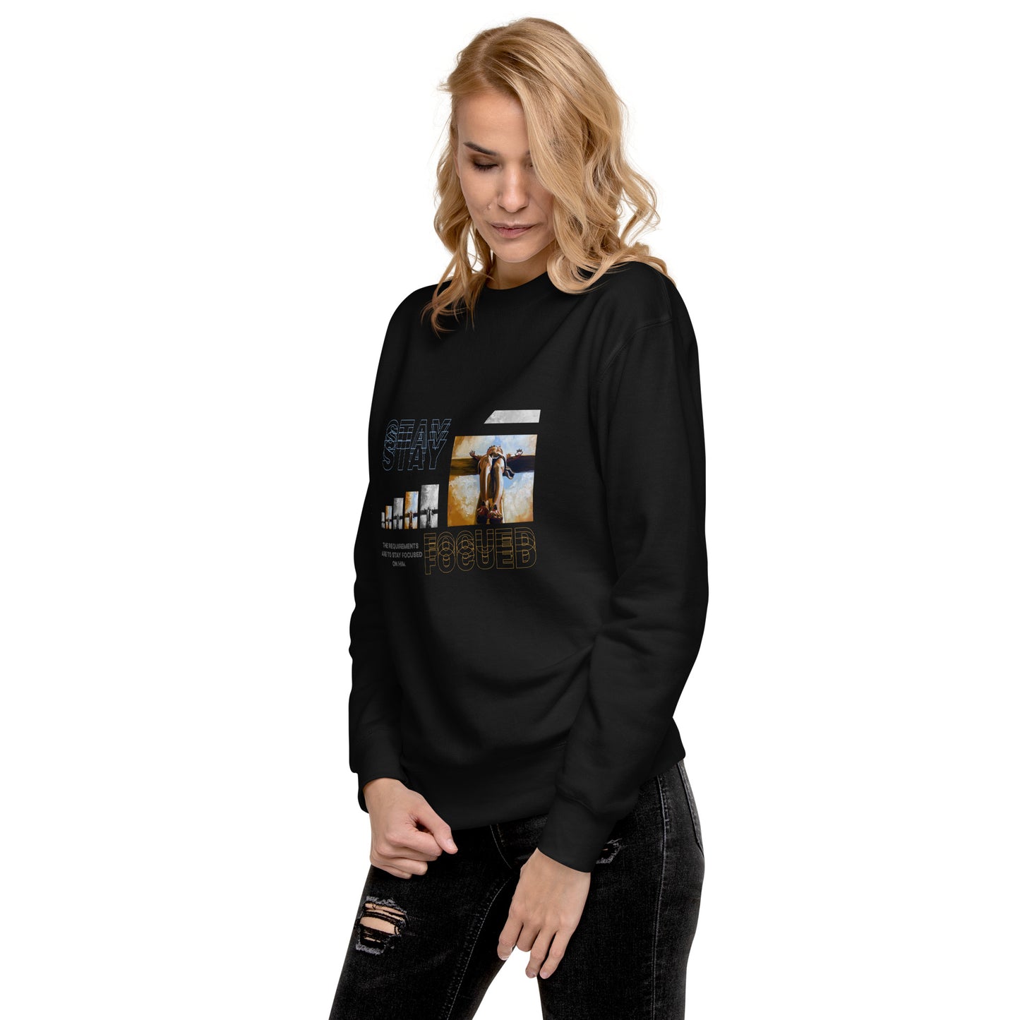 Unisex Stay Focused Sweatshirt