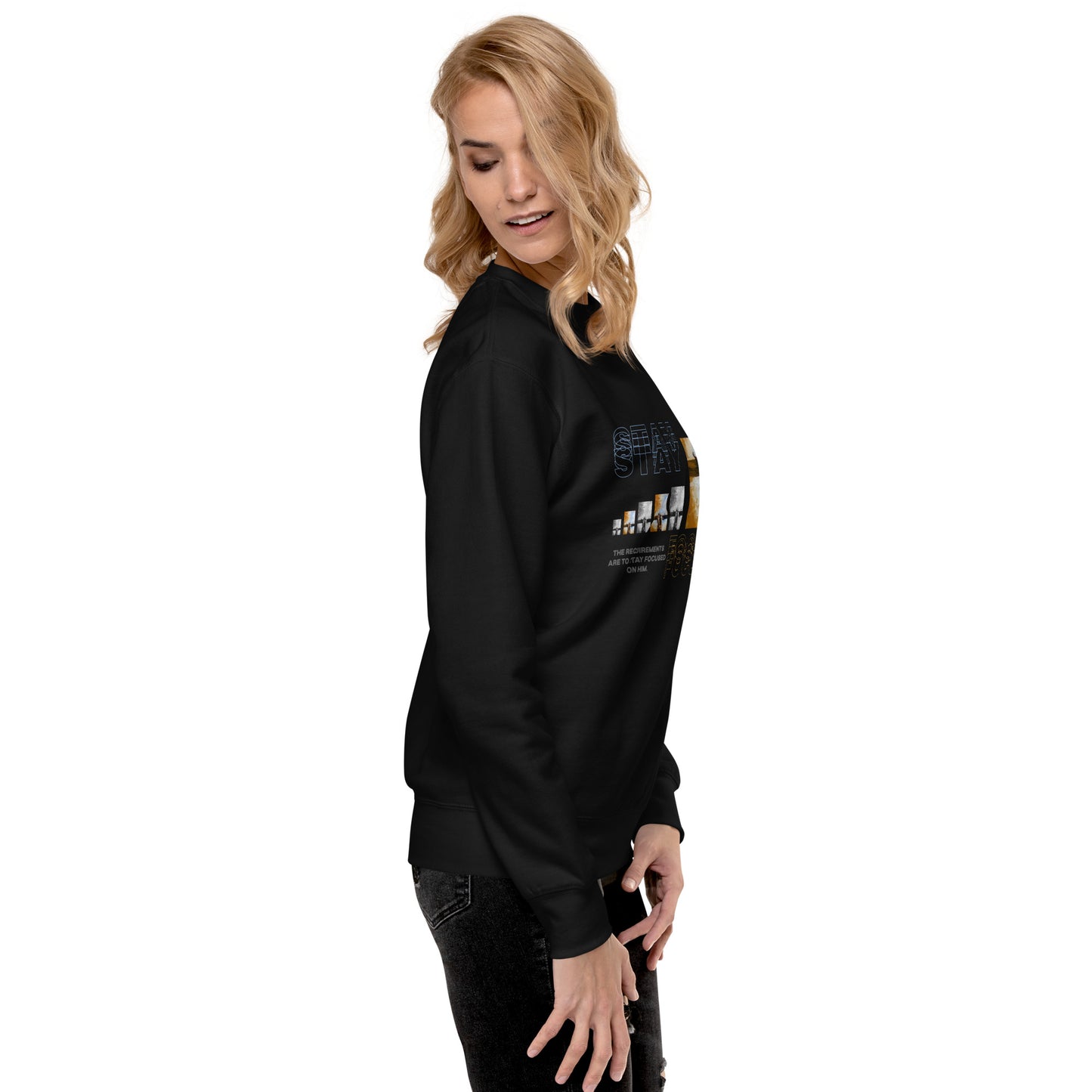 Unisex Stay Focused Sweatshirt