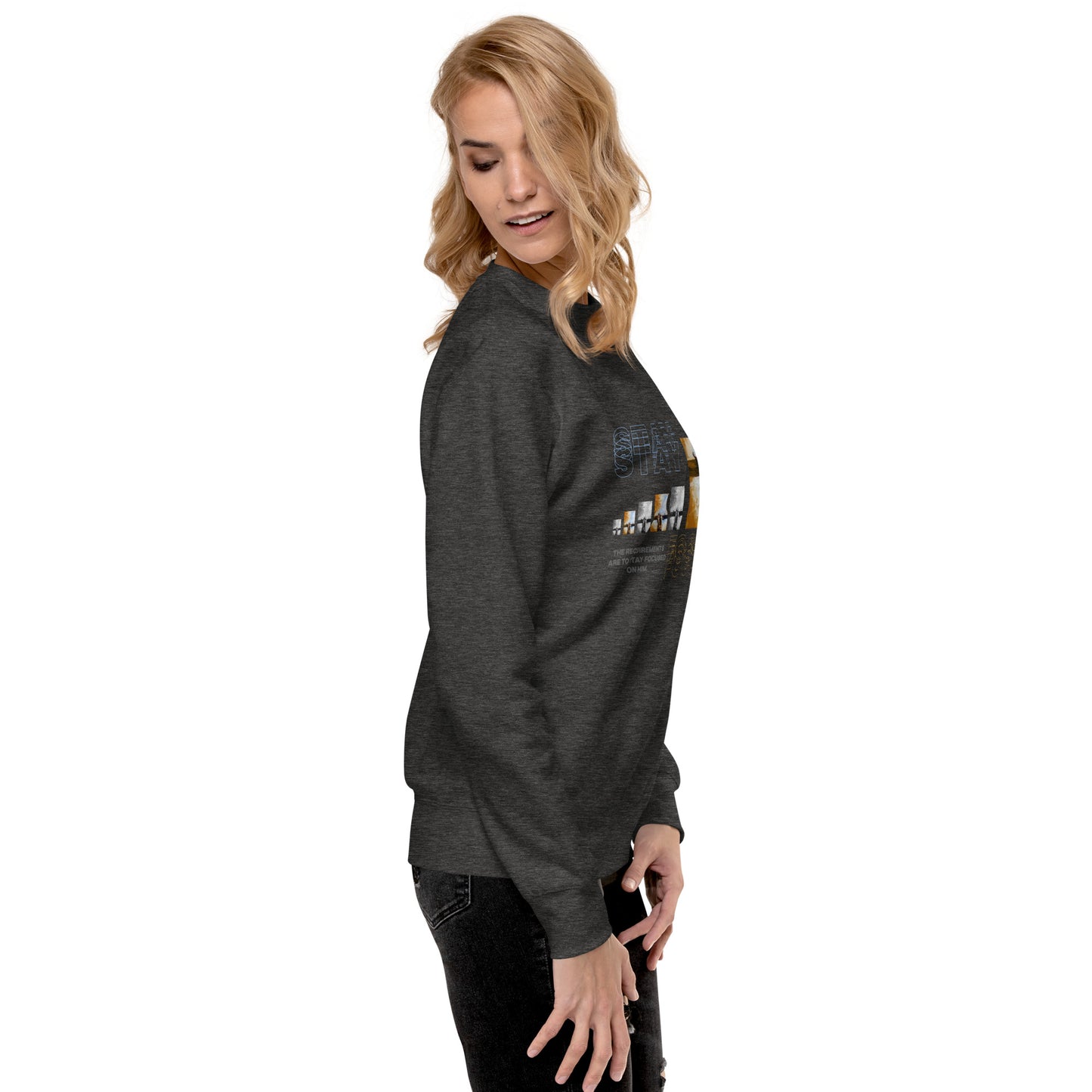 Unisex Stay Focused Sweatshirt
