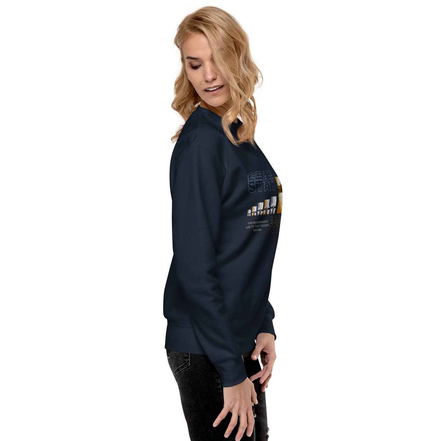 Unisex Stay Focused Sweatshirt
