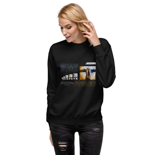 Unisex Stay Focused Sweatshirt