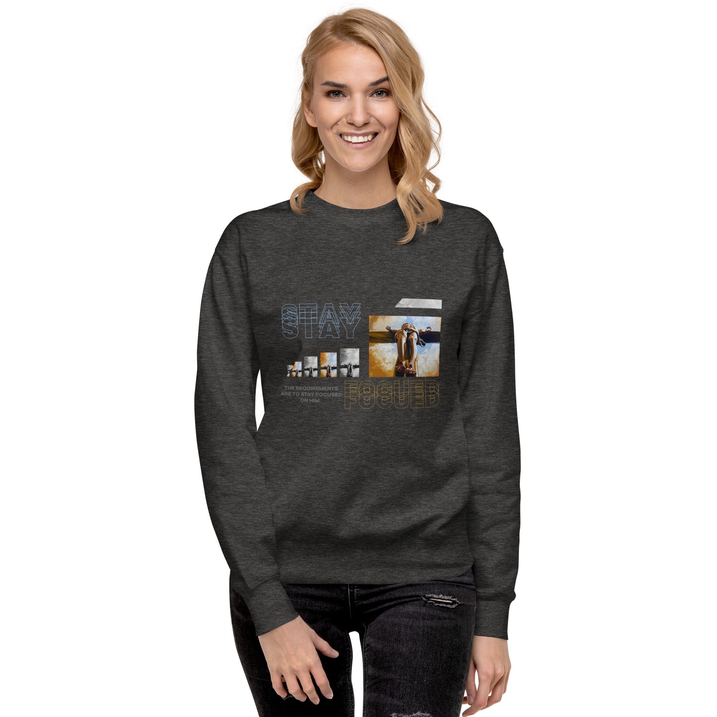 Unisex Stay Focused Sweatshirt